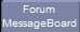 Forum / MessageBoard